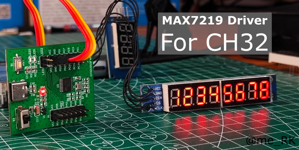 MAX7219_CH32 Library
